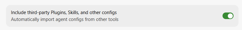 Include third-party Plugins, Skills, and other configs — toggle on